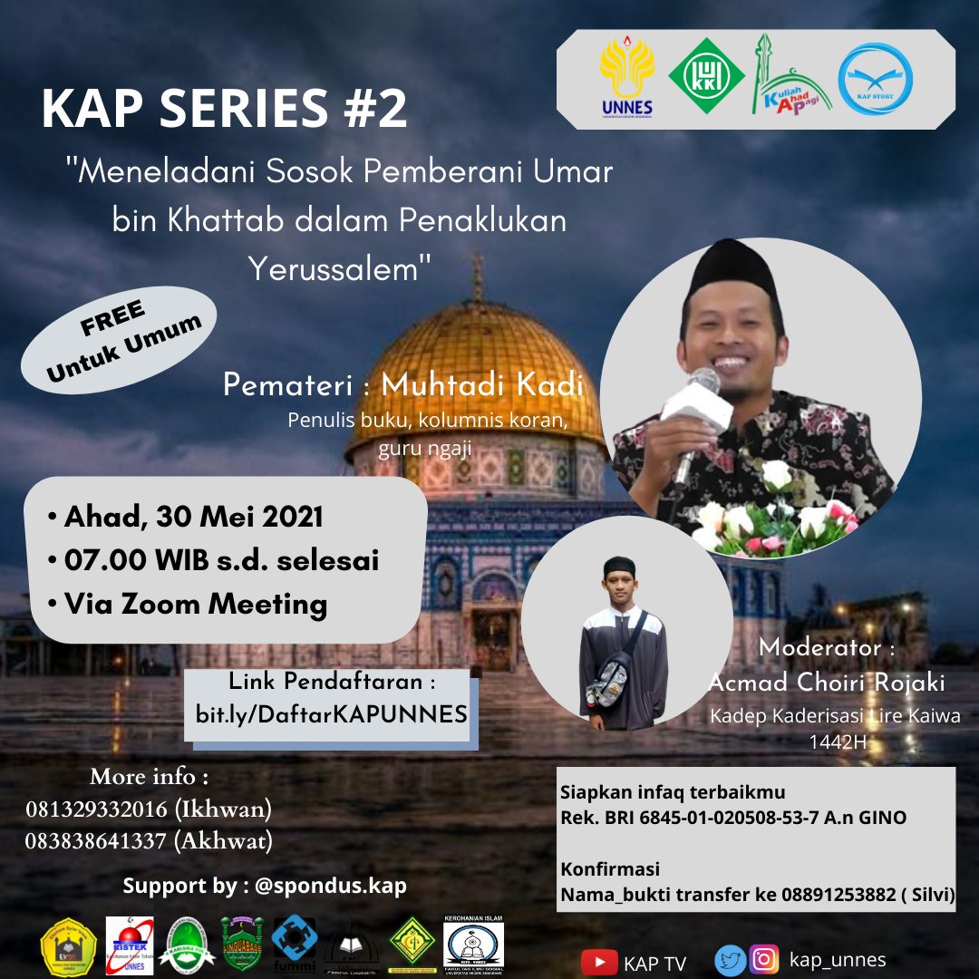 KAP_UNNES's tweet photo. KAP UNNES #STANDWITHPALESTINE

"Meneladani Sosok Pemberani Umar bin Khattab dalam Penaklukan Yerussalem"

🎙️Guest Speaker
Muhtadi Kadi
(Penulis buku, kolumnis koran, guru ngaji)

Let's regist here👇
https://t.co/z1WGOOchaj

Official Account:
📷 IG : kap_unnes 
📽️ YouTube : KAP TV https://t.co/iUMa9TnFAH