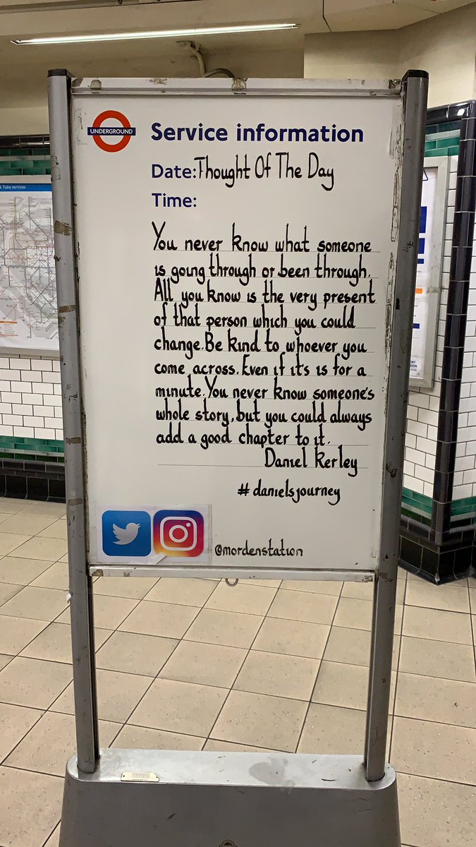 riday 28th May 2021 Thought Of The Day From Morden Station, Is From Daniel Kerley @DANIELJAMESREC #danielsjourney