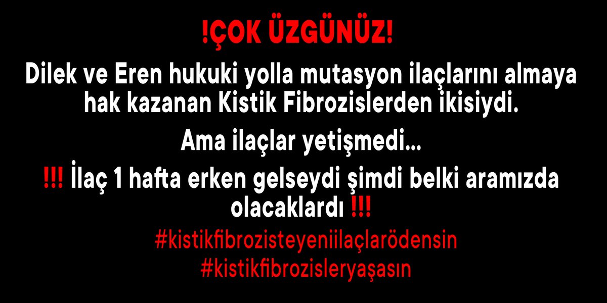 Gençlerimizi birer birer ölüme yollamaktan yorulduk!
#kistikfibrozisteyeniilaçlarödensin #kfbekleyemez #cfcantwait #kistikfibrozisleryaşasın <a href="/RTErdogan/">Recep Tayyip Erdoğan</a> <a href="/EmineErdogan/">Emine Erdoğan</a> <a href="/jsarieroglu/">Jülide Sarıeroğlu 🇹🇷</a> <a href="/RavzaKavakci/">Dr. Ravza KAVAKCI KAN 🇹🇷</a> <a href="/RumeysaKadak/">Rumeysa Kadak</a> <a href="/ceydaerenler/">Ceyda Çetin Erenler 🇹🇷</a> <a href="/aysekesir/">Ayşe Keşir 🇹🇷🇹🇷🇹🇷</a> <a href="/iffetpolat/">İffet Polat 🇹🇷🇹🇷🇹🇷</a> <a href="/AvOzlemZengin/">Av. Özlem Zengin 🇹🇷</a> <a href="/IlknurInceoz/">İlknur İnceöz 🇹🇷</a>