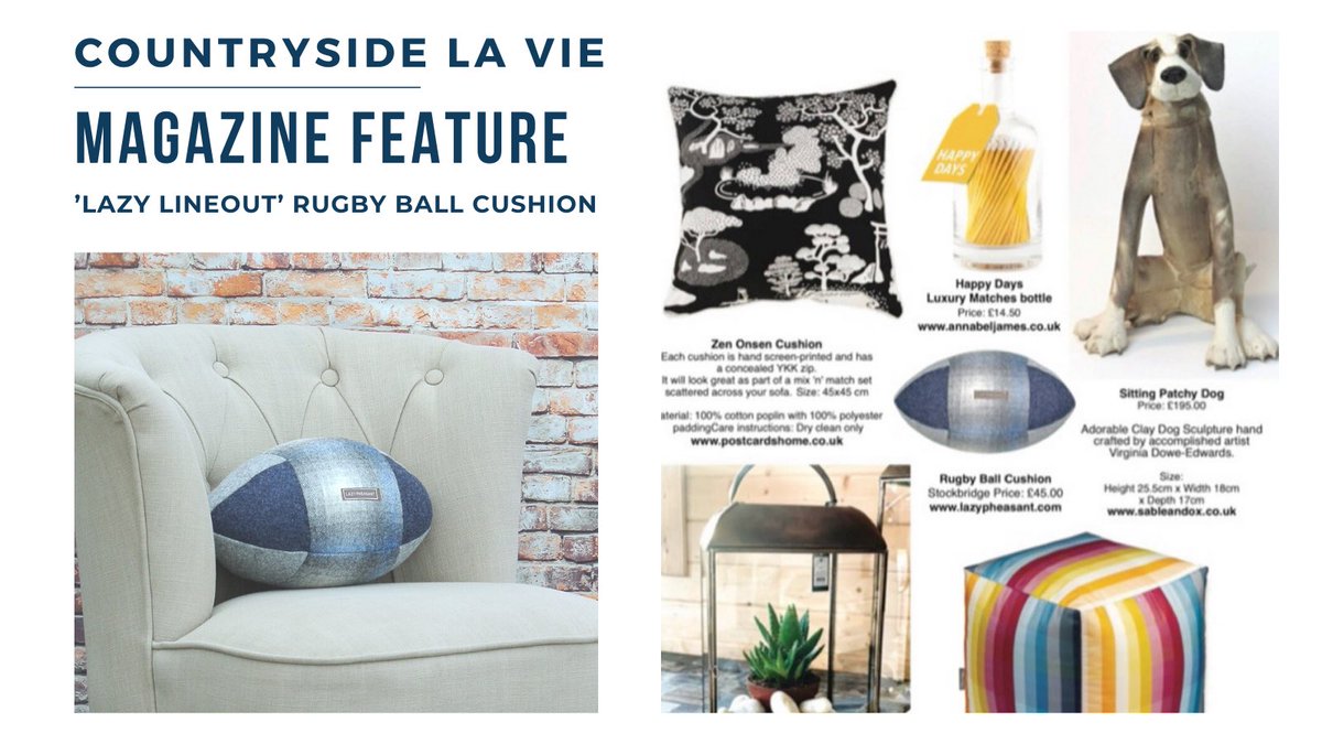 Thank you <a href="/laviemagazine/">Countryside La Vie</a> - Countryside Magazine for featuring our funky Rugby Ball Cushions! 

Check out our full collection of luxury wool and tweed Rugby Ball Cushions on our website! 

Use Code ‘FREEPOSTAGE’ at checkout! 

lazypheasant.com

#lazypheasant #rugby #country