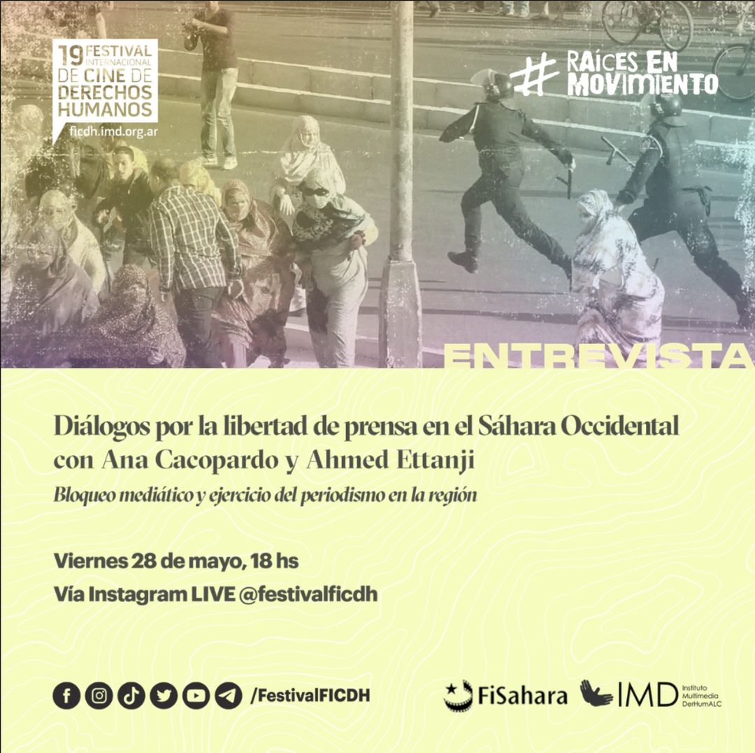 nomadshrc's tweet photo. Ventana @FiSahara en 🇦🇷 #FICDH
Entrevista @AhmedEttanji activista saharaui y Pte. de @Equipe_Media "Diálogos por la libertad de prensa en el #SaharaOccidental"
🗓 #Viernes 28 de mayo 18h (Argentina)
👉🏽 Vía Instagram live @FestivalFICDH 
📢#RompamosElSilencio #TodxsConElSahara https://t.co/2eZRXryQqT