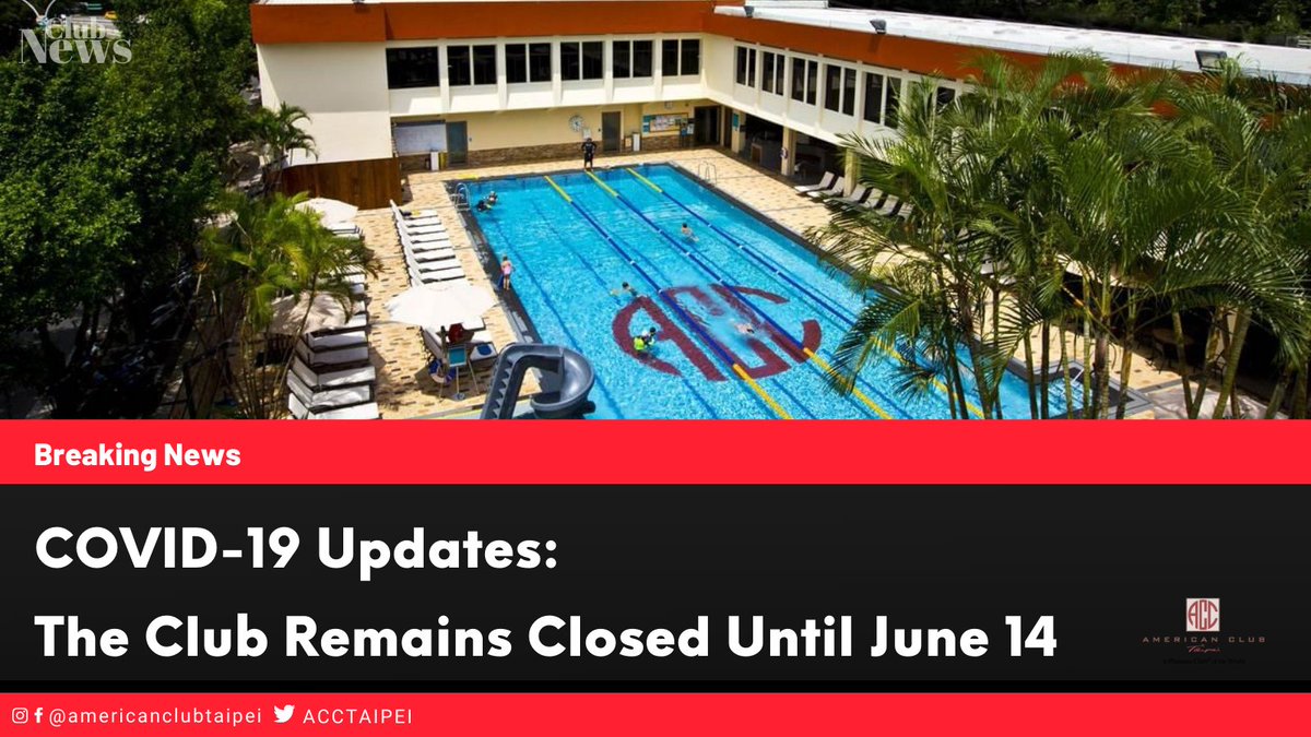 Due to the current epidemic situation in Taipei City, and to maintain the health and safety of our Members, their children and our staff, ACC to remain closed until June 14 and offer a Limited Takeaway Menu commencing Saturday, May 29: bit.ly/2RUOWsV