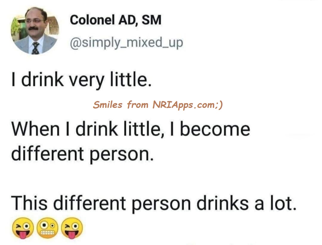 coolindianapps's tweet photo. When I drink Little, I become different person..🍻😂🤣
Smiles from #NRIForShaadi - Find Perfect Match #Nriapps #nrifriends #app
#funny #funnyjokes #funnymemes #indianjokes #quiz #quizsolve https://t.co/lsPmN52q7C