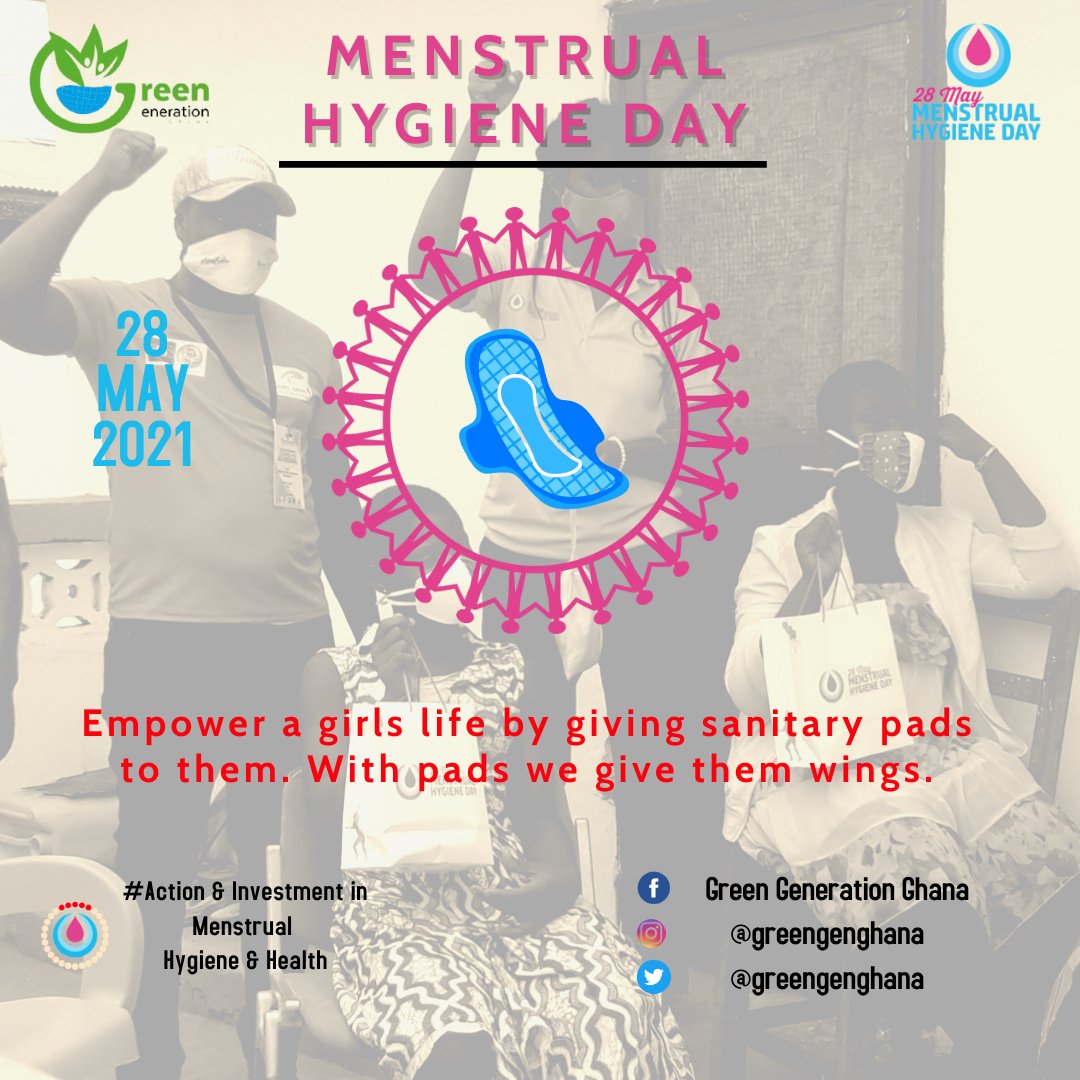 Green Generation Ghana on Twitter "As we mark World Menstrual Hygiene