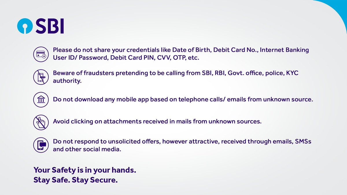 State Bank of India on Twitter: "We advise our customers to be alert of  fraudsters and not to share any sensitive details online or download any  app from an unknown source. #StaySafe #