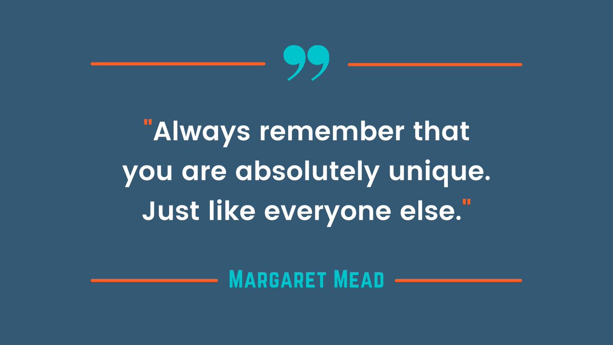 VirendraSMO's tweet photo. "Always remember that you are absolutely unique. Just like everyone else." -Margaret Mead #quote #quoteoftheday #FridayMotivation https://t.co/akm7UIgx0X