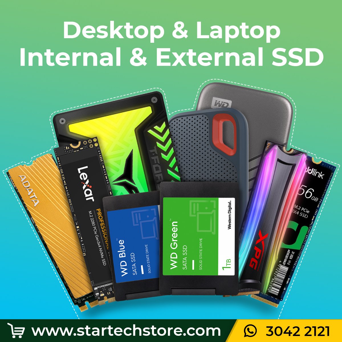 StartechStore's tweet image. 🛒 Buy or Upgrade Desktop &amp;amp; Laptop Internal &amp;amp; External SSD from Startech Store. To Order Call 📞/ 💬 WhatsApp to 3042 2121, visit our stores 🛍️ or order online 🛒 from our webstore.

🛍 Shop Now : bit.ly/3bZYHwS

#DesktopSSD #LaptopSSD #ComputerSSD #InternalSSD