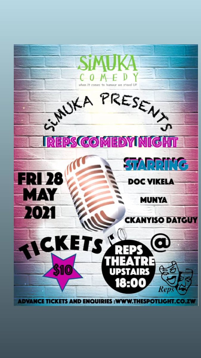 simukacomedy's tweet photo. ⚠️⚠️📢REMINDER ALERT ⛔⛔
Simuka Comedy weekend marathon begins today with the Friday show (27 May ) @repstheatre upstairs featuring @docvikela @Munya959 @CkanyisoDatGuy @simukacomedy
#Zimbabwe #zimcomedy #comedy #SimukaFuti #standupcomedy
#Simuka
#SimukaComedy🇿🇼🇿🇼 https://t.co/Jt5eBhTG6x