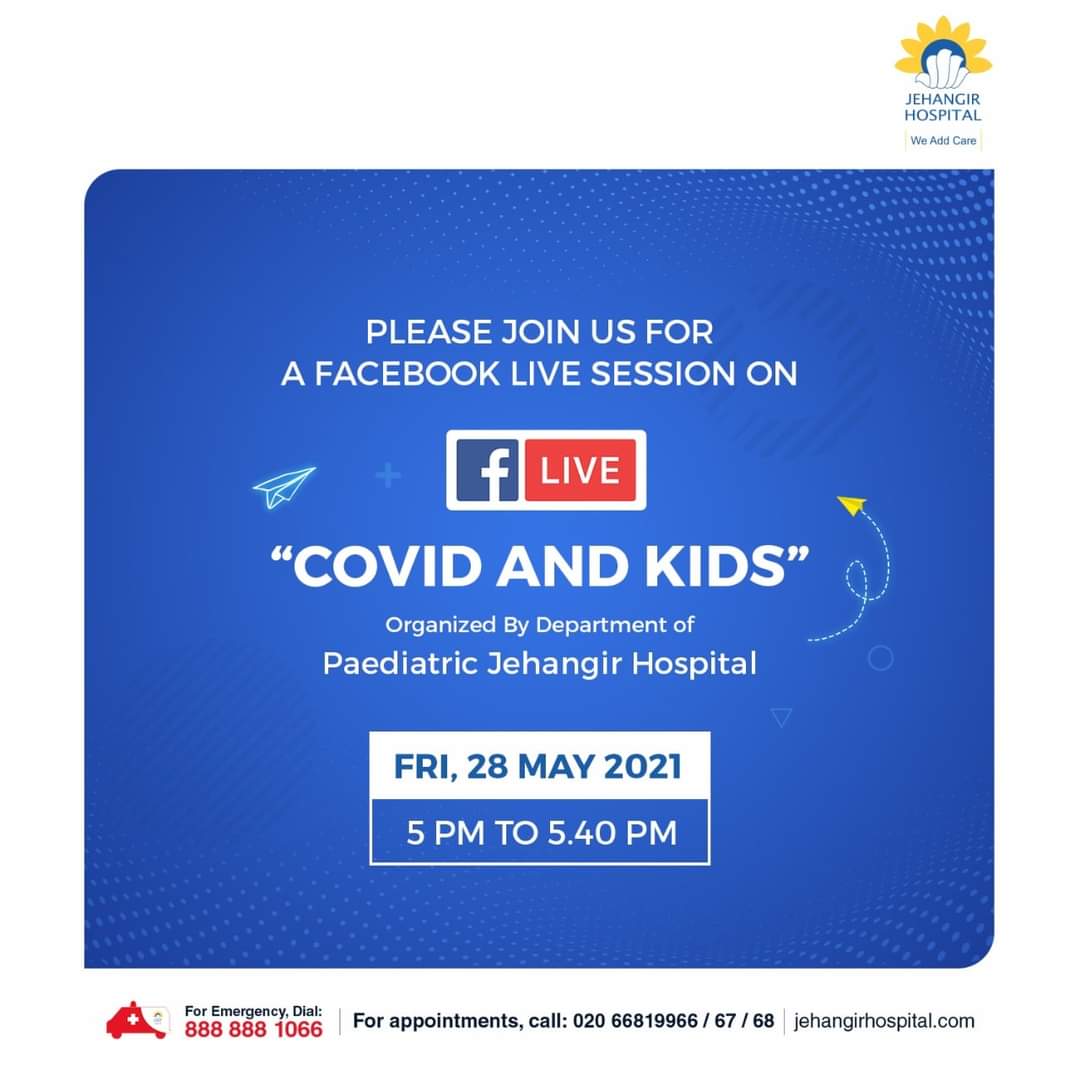 VSawantwadkar's tweet image. #FacebookLiveSession with #PaediatricConsultants, #JehangirHospital, who will speak on 
'COVID &amp;amp; KIDS' - #Risks &amp;amp; #Precautions to be taken.  
Watch the #livesession on our Facebook page tomorrow i.e 28th May 2021 from 5 PM to 5.40 PM.
#covidcare #CovidandKids #Risks #Precautions