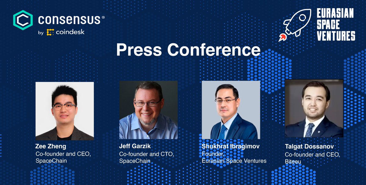 CONSENSUS press conference participants 
SpaceChain representatives:
Zee Zheng - Co-founder and CEO 
Jeff Garzik - Co-founder and CTO  

Eurasian Space Ventures representatives:
Shukhrat Ibragimov - Founder
Talgat Dossanov - Executive Director