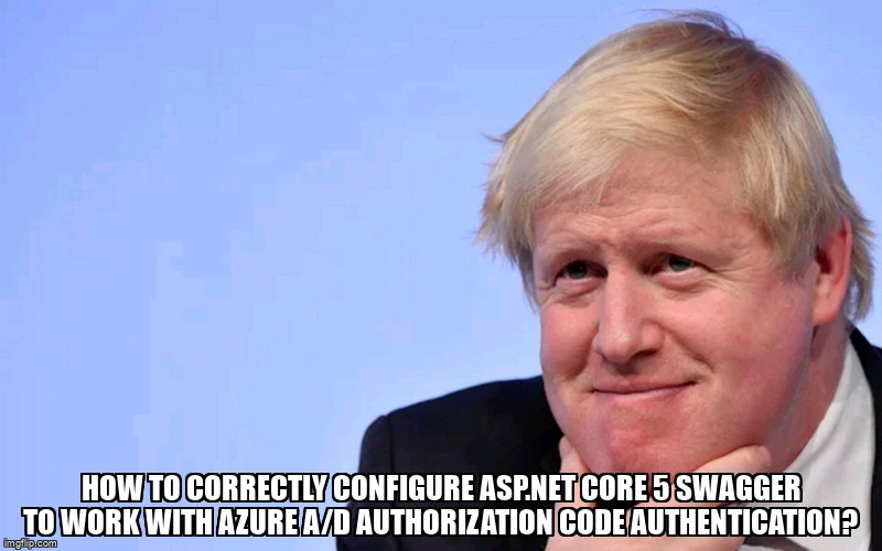 overflow_meme's tweet image. How to correctly configure ASP.NET Core 5 Swagger to work with Azure A/D authorization code authentication? stackoverflow.com/questions/6771… #aspdotnetcore50 #swagger #authorization #azureactivedirectory #swaggerui
