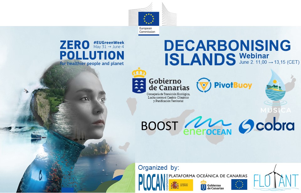 📣#PLOCAN and <a href="/FlotantProject/">FLOTANTProject</a> organise the webinar 'Decarbonising Islands' in the #EUGreenWeek2021 with the participation of <a href="/EcologicaGobCan/">Transición Ecológica y Energía</a> <a href="/EnerOcean/">EnerOcean S.L.</a> #GrupoCobra and <a href="/pivotbuoy/">Pivotbuoy</a> <a href="/musica_project/">Musica Project</a> #BOOST projects

📅June 2nd 2021 🕚11:00 CET
✅Registration👉bit.ly/3tQPxst