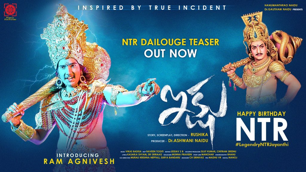 PadmajaFilms's tweet photo. #NTR dialogue teaser from #IKSHU movie 🕺🏻

Introducing #RamAgnivesh
Link : https://t.co/J84HWGuRaO

@PadmajaFilms #IKSHU

#HanumanthaRaoNaidu #DrGauthamNaidu 

Director : #Rushika
Producer : #DrAshwaniNaidu
Music : @vikasbadisa
Dop : #NaveenTogiti

@VrMadhuPr #HappyBirthdayNTR https://t.co/pK9XGtf0Hi
