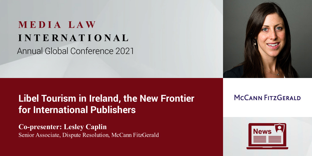 What are the factors driving the increase in international defamation claims in the Irish courts? Lesley Caplin from @McCannFitz will provide considerations for international publishers who publish into Ireland at the MLI conference, 22 June 2021. 🔗 buff.ly/3gB3RCq