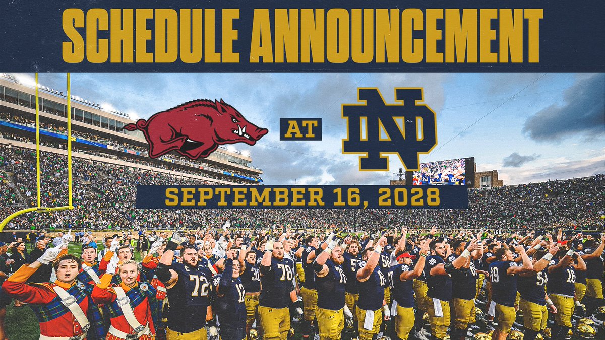 NDFootball's tweet photo. 2๏ธโฃ0๏ธโฃ2๏ธโฃ8๏ธโฃโก๏ธ #BeatRazorbacks
Weโre welcoming Arkansas to the House That Rockne Built.
๐ Sept. 16, 2028
โก๏ธ https://t.co/vFsinVdO9Q
#GoIrish https://t.co/vV0zDcCqbN