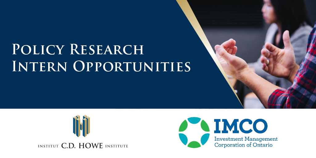 CDHoweInstitute's tweet photo. .@IMCOinvest has created six Policy Research Internships at the C.D. Howe Institute for the summer of 2021. Apply today! https://t.co/rxkQjq2A4Z https://t.co/Qt5ZepqJLD