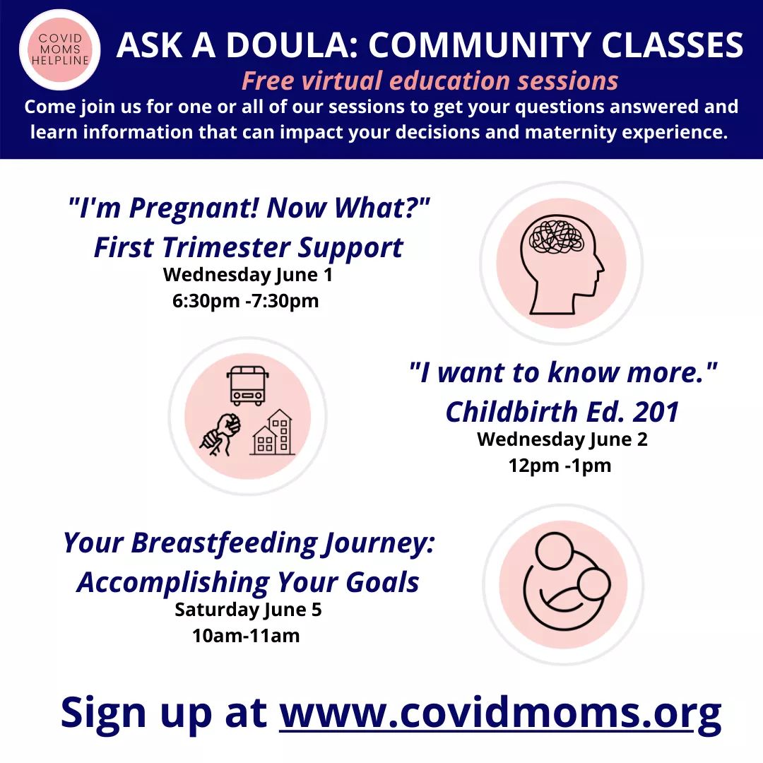 Join us next week for #AskADoula: FREE virtual pregnancy classes for every stage of your journey, from first trimester support to birth planning and breastfeeding! Sign up for one or all of our sessions at covidmoms.org/pregnancy-clas… today!
