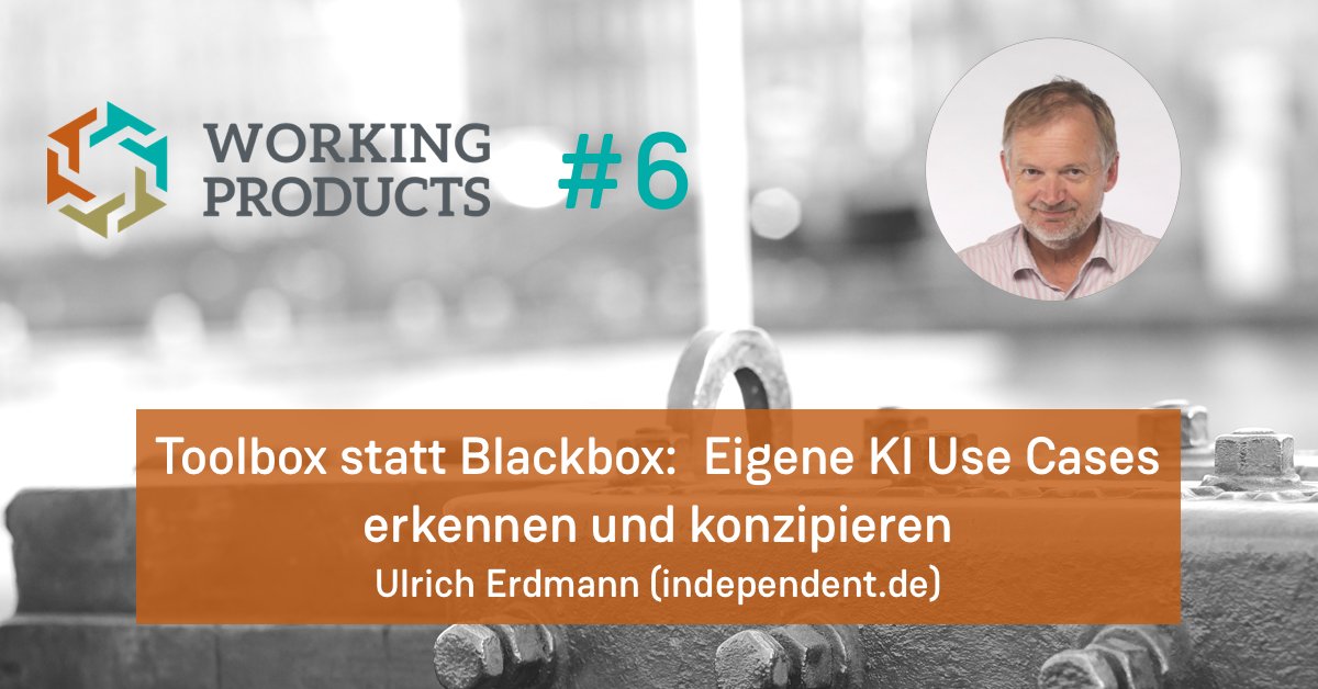 eparoUX's tweet photo. Workshop von @uerdmann im Programm der Working Products 2021 (#wpkonf): Toolbox statt Blackbox:  Eigene KI Use Cases erkennen und konzipieren
#ai,  @arbeitsfrische https://t.co/wbER1wgnFV https://t.co/WlZYIWTsQk
