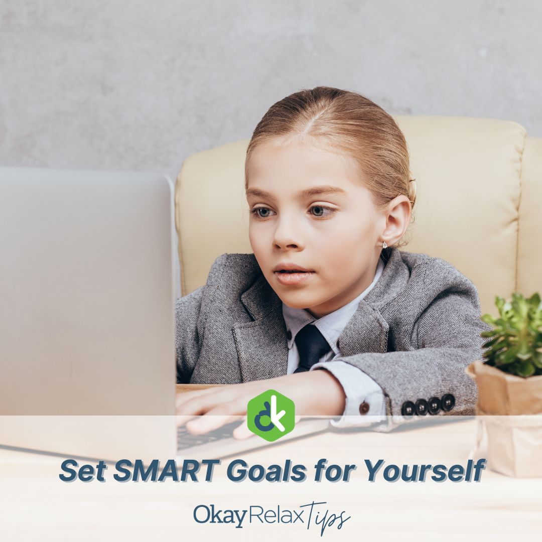 OkayRelaxHQ's tweet photo. Specific, Measurable, Attainable, Realistic, Timebound - this is the guideline you should be following when daily goals. A sure-fire way to get the most out of each day. #OkayRelaxTips #SMARTgoals https://t.co/D3sUy2dUwa