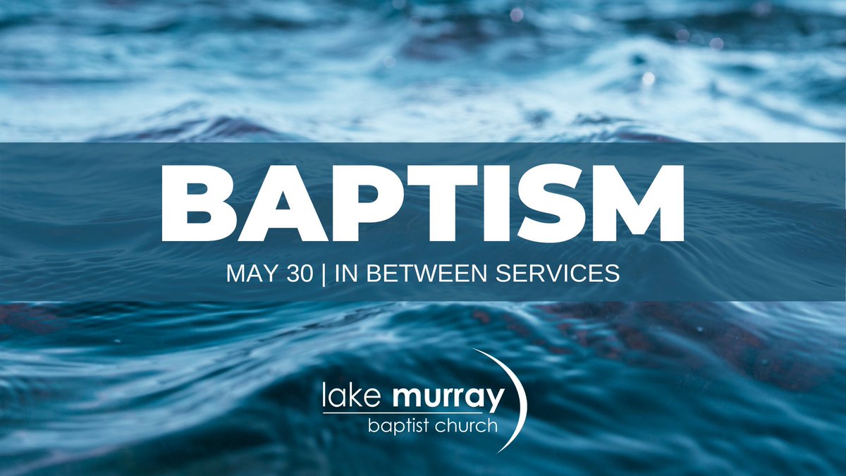 lakemurraybc's tweet photo. This Sunday we will be celebrating new life in Christ through the waters of BAPTISM! Join us for this special time where several will go public with their faith in Jesus! https://t.co/BiBWCC83x6