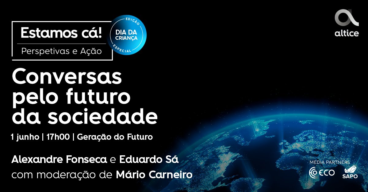 altice_portugal's tweet photo. Celebre connosco o Dia da Criança e assista amanhã, às 17h, no Facebook da @altice_portugal, à conversa sobre "Geração do Futuro" entre Alexandre Fonseca, CEO da Altice Portugal e Eduardo Sá, Psicólogo Clínico e Psicanalista, com moderação de Mário Carneiro, Dir.Inf. do @sapo. https://t.co/yQi2HNMYK5
