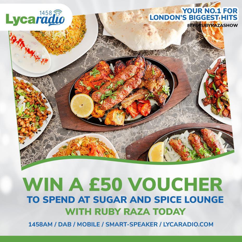 LycaRadio1458's tweet photo. Win a £50 voucher to spend at Sugar and Spice restaurant today on #TheRubyRazaShow with @rubyraza in the 12pm hour! Tune in now to find out how you can win this exciting prize! #LycaRadio #Winner #Competition #WinOnBreakfast #TeamLyca #LycaRadio https://t.co/linI6IEIbm