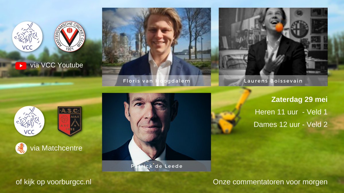 VoorburgCC's tweet photo. Onze commentatoren morgen zijn niemand minder dan:
Geerhard de Grooth &amp; @tomdegrooth, @v_van_koolwijk &amp; @Deita551, Floris van Hoogdalem, Laurens Boissevain en @pdeleede. Livestreams:
🏏 VCC - ACC via https://t.co/eaKJ3edT2w
🏏 VCC Dames - @AjaxCricket via https://t.co/5Af4im63NQ https://t.co/q3RH4hInyS