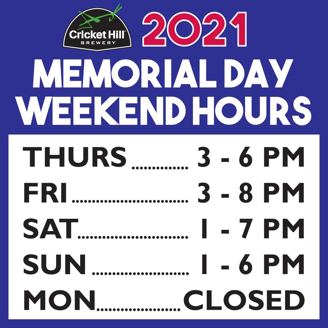 CricketHillNJ's tweet photo. #MemorialDayWeekend hours at the brewery https://t.co/94Xes2dlrS