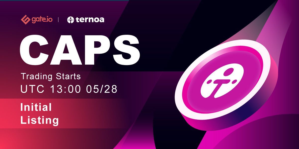 Gate's tweet photo. ⚡️https://t.co/8kWqgEeplL Startup: $CAPS Initial Result @Ternoa_ 

🔶Qualified orders: 12,815
🔶Participants: 13,757
🔶 #CAPS trading at https://t.co/8kWqgEeplL 

⏱️May 28th, PM 13:00 UTC

➡️ Trade: https://t.co/7noSrJV6RG
➡️ Details: https://t.co/hy9b1sTX6m

#Startup https://t.co/2ZIfsVWGOg