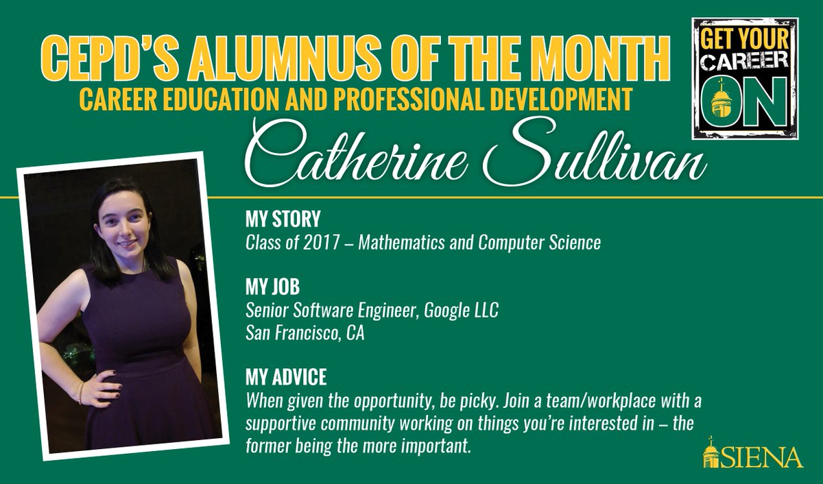 SienaComputerScience (@siena_compsci) on Twitter photo Congratulations to Catherine Sullivan, <a href="/SienaCollege/">Siena</a> Math and <a href="/Siena_CompSci/">SienaComputerScience</a> major from the Class of 2017, now with <a href="/Google/">Google</a>, on being named CEPD's Alumnus of the Month! <a href="/siena_science/">Siena College School of Science</a> Congratulations to Catherine Sullivan, <a href="/SienaCollege/">Siena</a> Math and <a href="/Siena_CompSci/">SienaComputerScience</a> major from the Class of 2017, now with <a href="/Google/">Google</a>, on being named CEPD's Alumnus of the Month! <a href="/siena_science/">Siena College School of Science</a>
