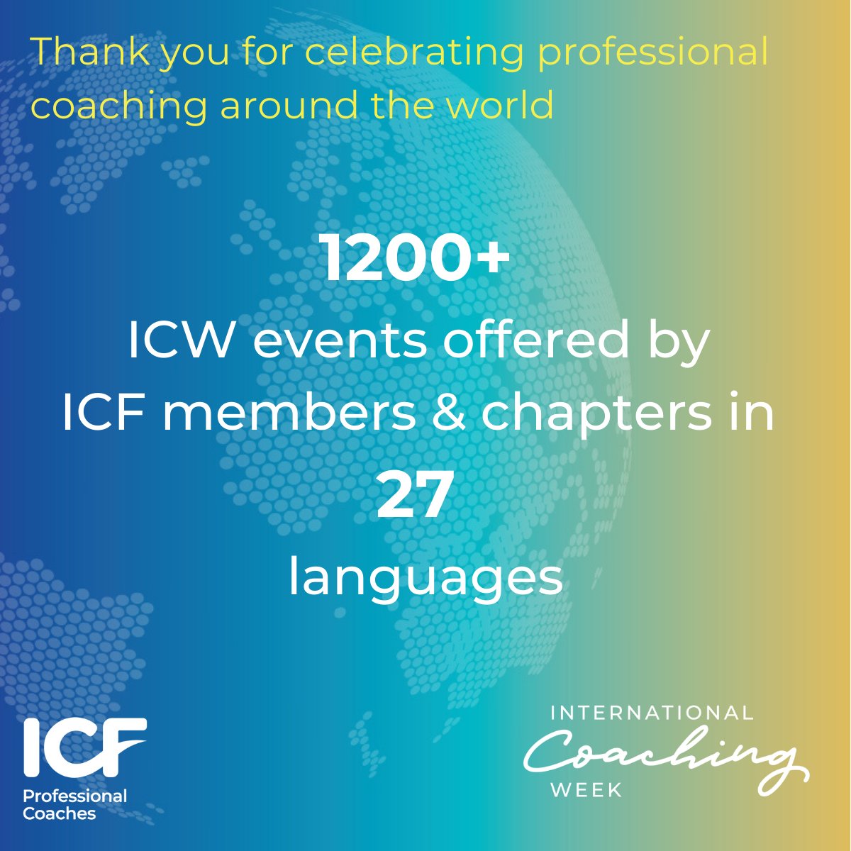 ICFHQ's tweet photo. We want to thank you for celebrating professional coaching around the world at International Coaching Week 2021! Over 11,000 professional coaches worldwide joined ICF celebrations of coaching for #ICW2021. Let's stay connected! https://t.co/VrYxGQaLgv https://t.co/b4leHCmkBj