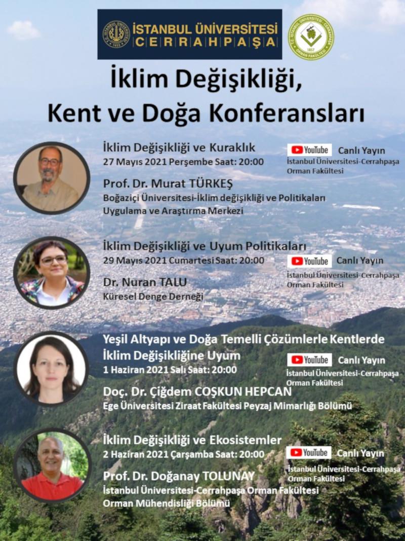 İklim Değişikliği, Kent ve Doğa Konferansları 2
#iuc
#iucerrahpasa
#iucrektor
#iucomyo
#iklim
#kuraklık