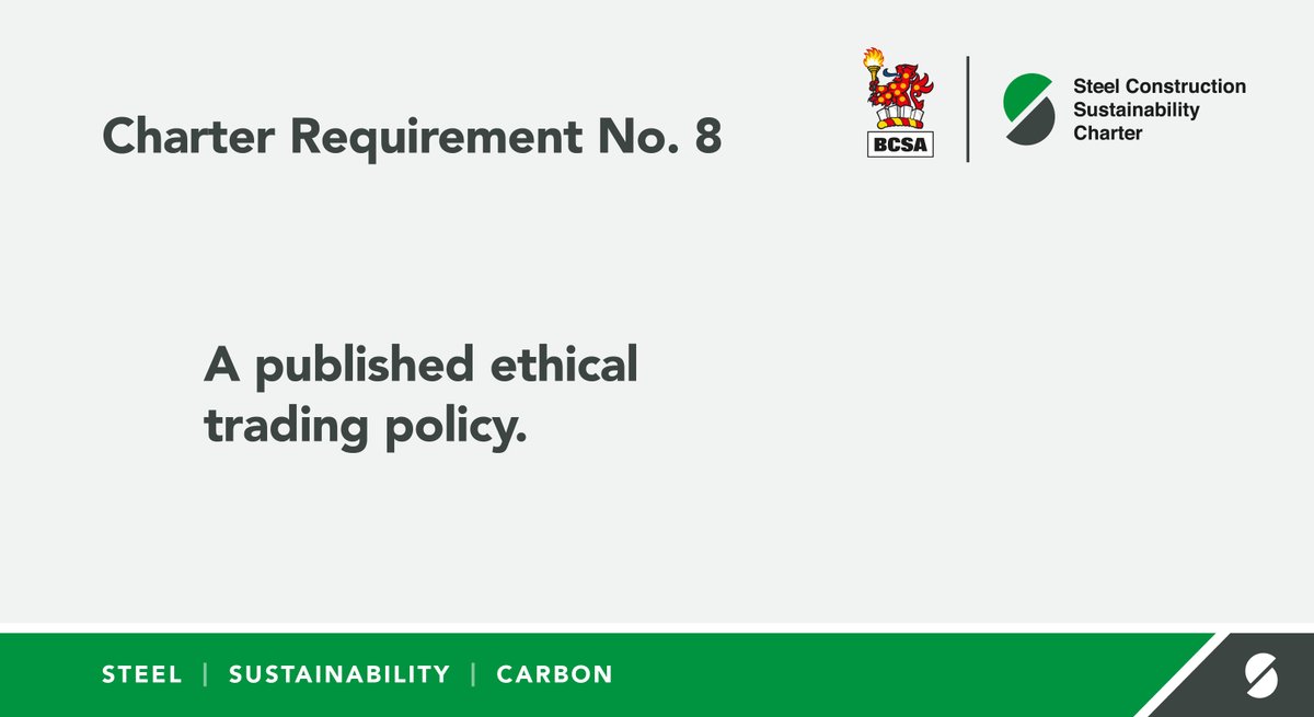 BCSAsteel's tweet photo. Requirement eight is that a #steelcontractor needs a published ethical trading policy and be operating under ethical business practices. This refers to the standards of professional conduct that any industry professional is expected to uphold. #sustainable https://t.co/Au7BnVLWHY