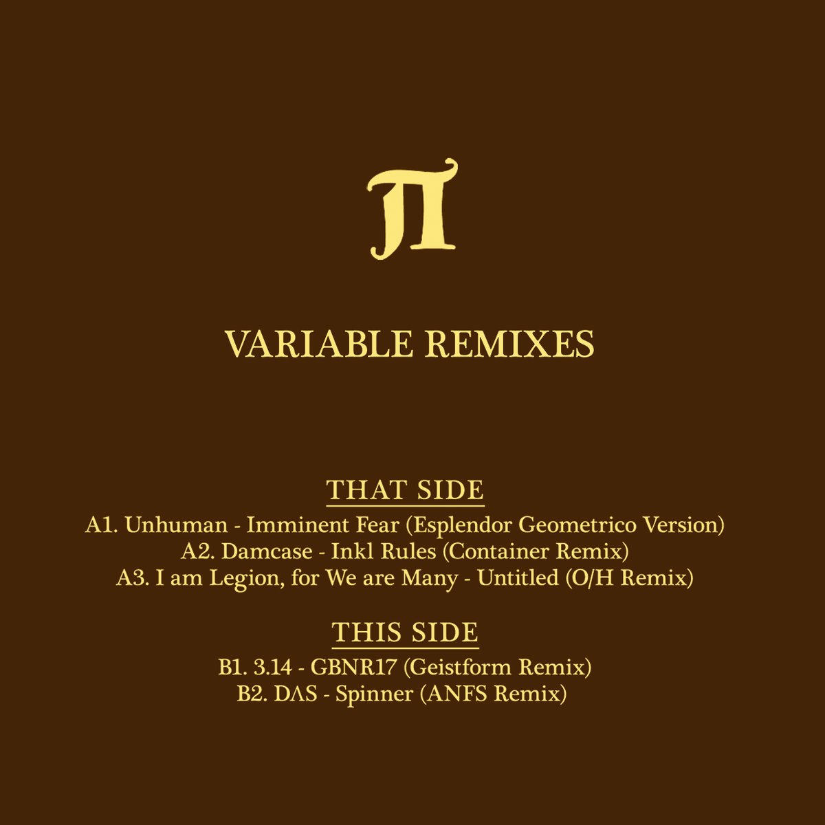 pi_electronics's tweet photo. VARIABLE REMIXES: new record coming up on π electronics including remixes by #EsplendorGeometrico Container @gentledefect O/H @Orphx / @HUREN_ #Geistform #ANFS Pre orders are now open: https://t.co/EhS496TaEi https://t.co/h1lLTFEiFZ