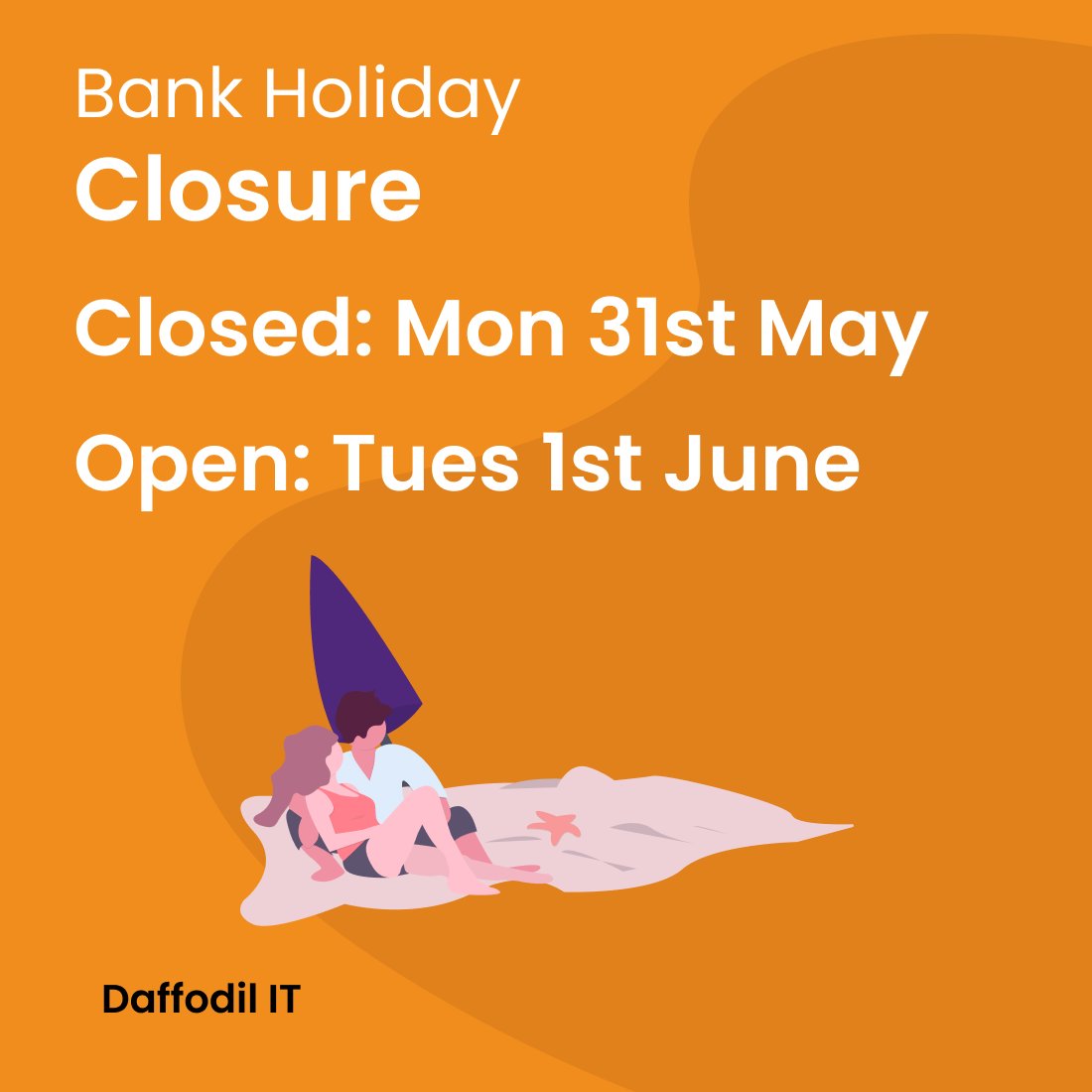 Daffodil_IT's tweet photo. BANK HOLIDAY HOURS ⏰ https://t.co/reTj6aSasH
