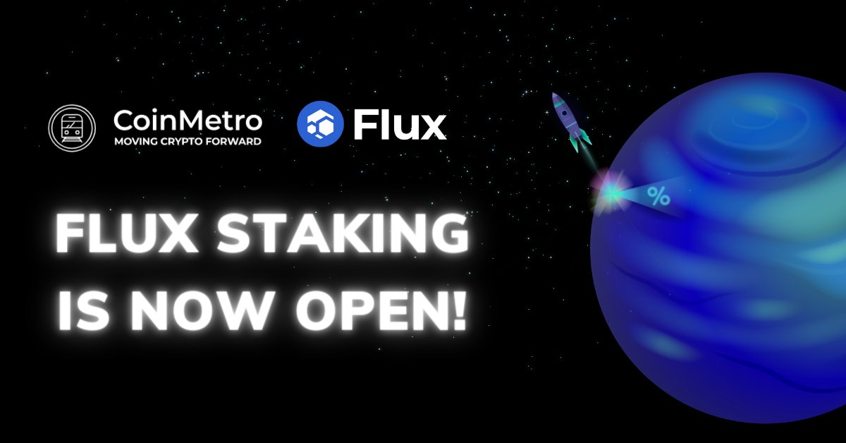 CoinMetro's tweet photo. WE HAVE LIFTOFF! @RunOnFlux 

Create your custom $Flux staking plan &amp; start earning passive income right now! 

More Info: https://t.co/HIoI7w7ZL0

 #crypto #Bitcoin https://t.co/pIOWuDFbAA