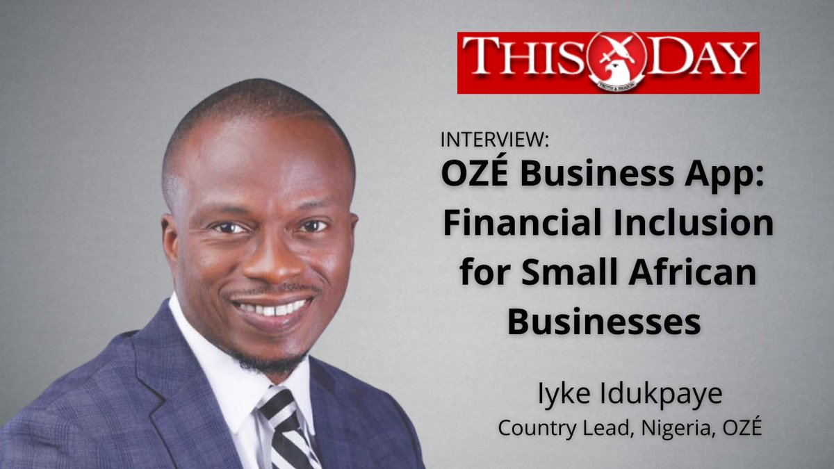 oze's tweet photo. Empowering Small African Businesses with the OZÉ Business App. Check out
OZÉ Nigeria Country Lead, Iyke Idukpaye's interview with
@THISDAYLIVE here: https://t.co/9pr7Uuc2j9 Newspaper
#ozeapp #thisdaylive #thisdaystyle #businessmen #smes #financialinclusion #africanbusiness https://t.co/Tgd1mxdSzo