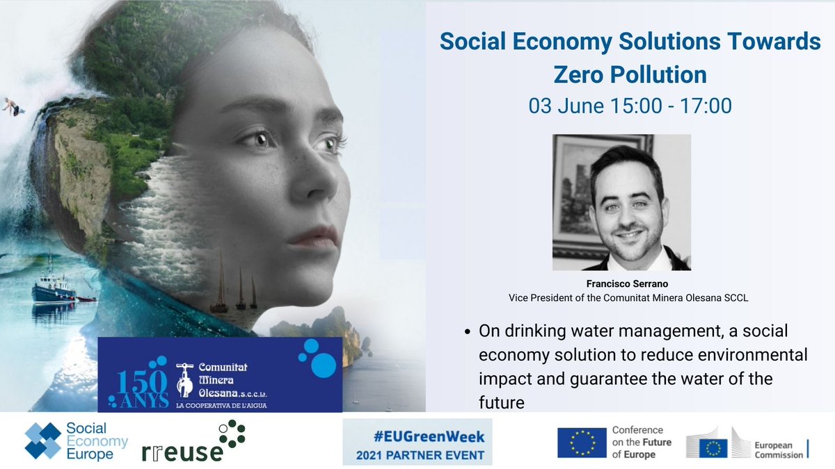 #EUGreenWeek #CoFoE event w/@RREUSE_Brussels 
📅 03/06 🕒15h CET

With #FranciscoSerrano of <a href="/CMineraOlesana/">C Minera Olesana</a> on 
"#SocialEconomy solution to reduce environmental impact and guarantee the water of the future"

Register: tinyurl.com/9vytyx8n

🔎More ℹ️ in thread!