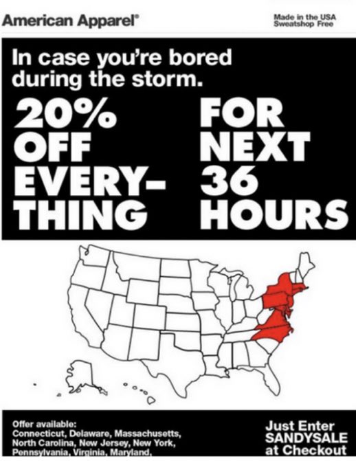DHum2021N's tweet photo. Bored during the hurricane Sandy???? 
No worries, American Apparel came up with the idea of offering sales AND WITH A DISCOUNT:
🌪“SANDYSALE”🌪 #dhum1727 https://t.co/KEUSPuT2pz