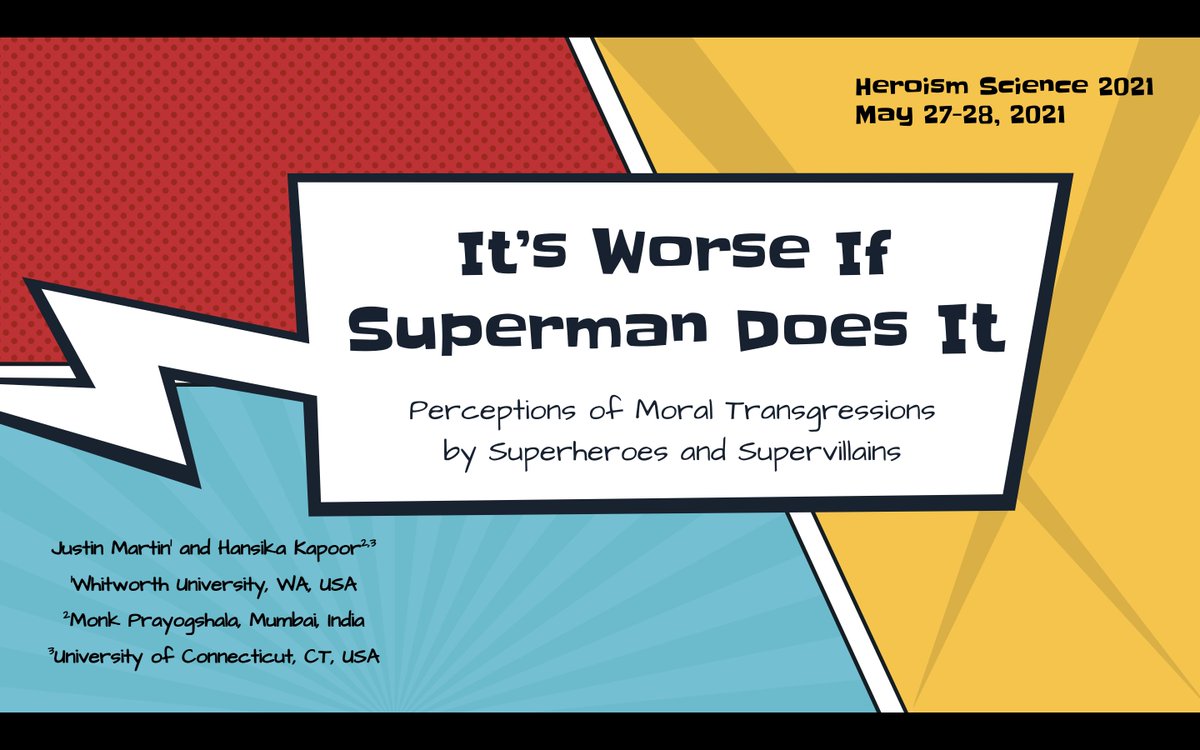 hansika_kapoor's tweet image. We (@RsquaredComicz) presented our work on #morals and #superheroes at @HScience2021 today! Turns out we&apos;re less permissive of #superheroes doing bad things (unfair, harmful) than villains 

@HeroismScience @HeroesToday