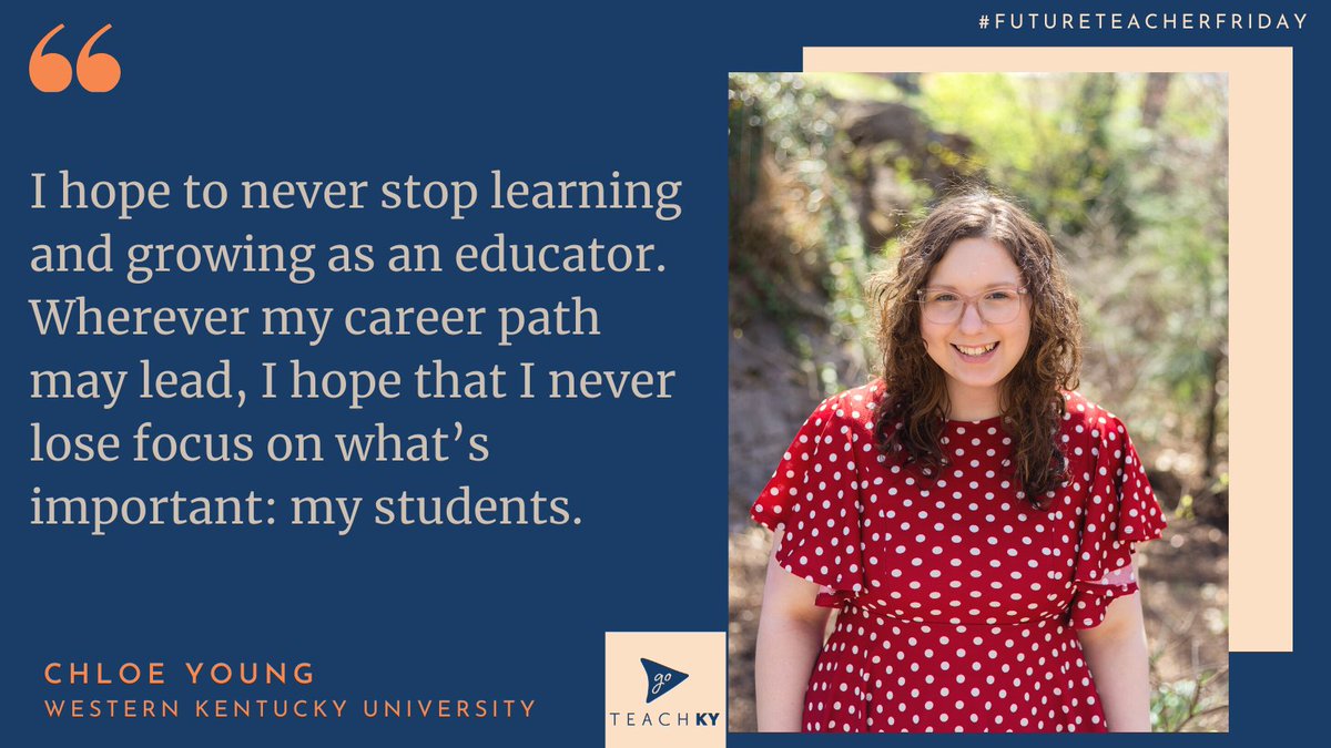 GoTeachKY's tweet photo. Chloe Young just finished her educator preparation program at Western Kentucky University and will be teaching 7th/8th grade social studies at Lewisburg School in the fall. 
#FutureTeacherFriday https://t.co/Nq0bjA9t75
