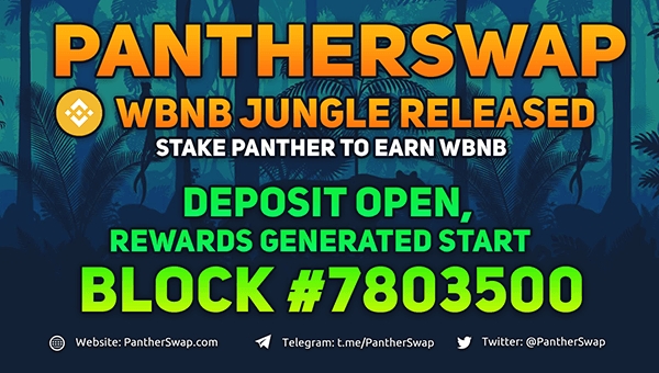 PantherSwap's tweet photo. Stake Panther to earn WBNB in #PantherSwap jungles.

#BSC #BinanceSmartChain #Binance #DeFi #cake #YieldFarming #pancakeswap #pantherswap https://t.co/IOP1uO9s3G
