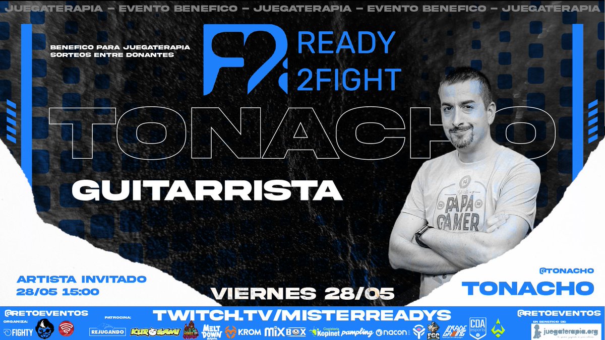Ya es hora y tenemos preparados los mejores acordes de <a href="/tonacho/">Tonacho Fonty</a> 🎶

Venid a pedirle canciones y participar en sorteos.
Va a ser genial. ¡¡Maravilloso!!😎

twitch.tv/misterreadys

#R2F