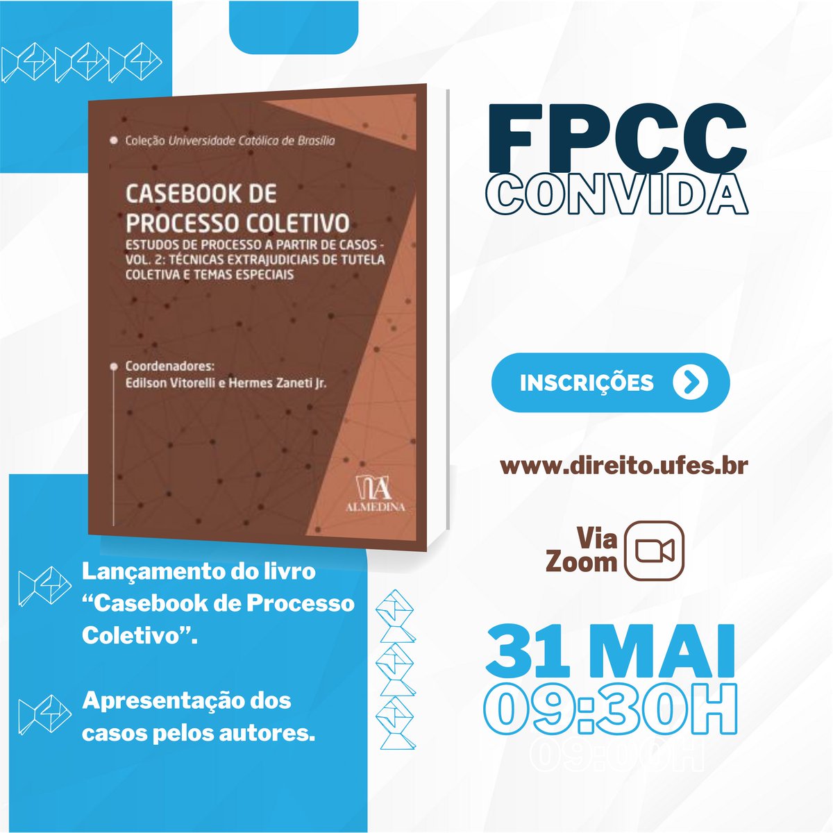PPGDir's tweet photo. Lançamento do livro “Casebook de Processo Coletivo”
Coordenação dos Profs. Edilson Vitorelli (UCB) e Hermes Zaneti Jr.
Participação de vários autores do livro “Casebook de Processo Coletivo” https://t.co/WcStWKkGM7