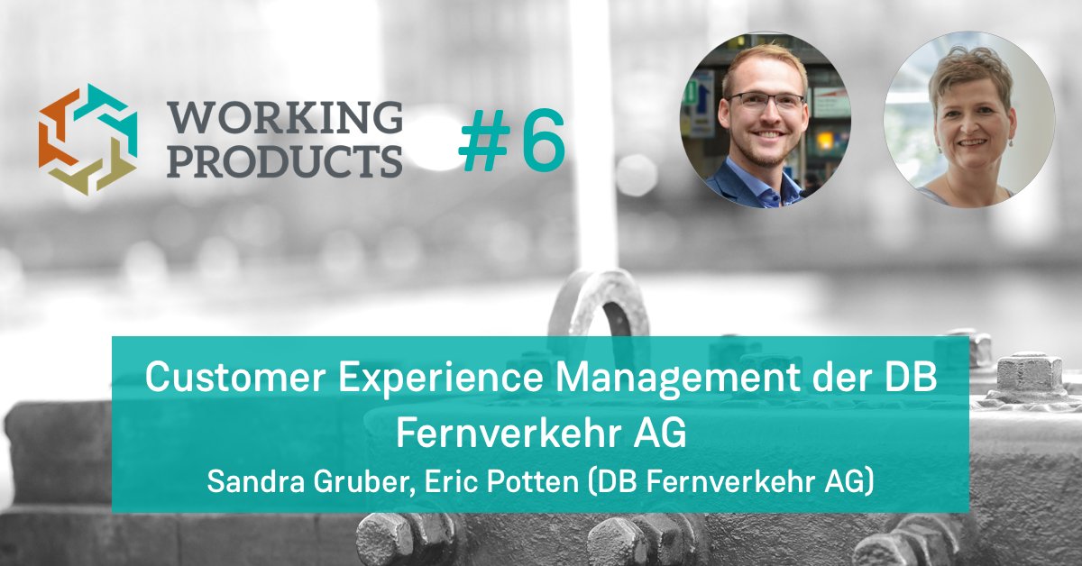 eparoUX's tweet photo. Vortrag von Sandra Gruber / Eric Potten im Programm der Working Products 2021 (#wpkonf): Bahn frei für Neues: Erfahrungsbericht zum Customer Experience Management der DB Fernverkehr
#customerexperience, #productmanagement @arbeitsfrische https://t.co/cSSYYjW123 https://t.co/AjJiw1idFR