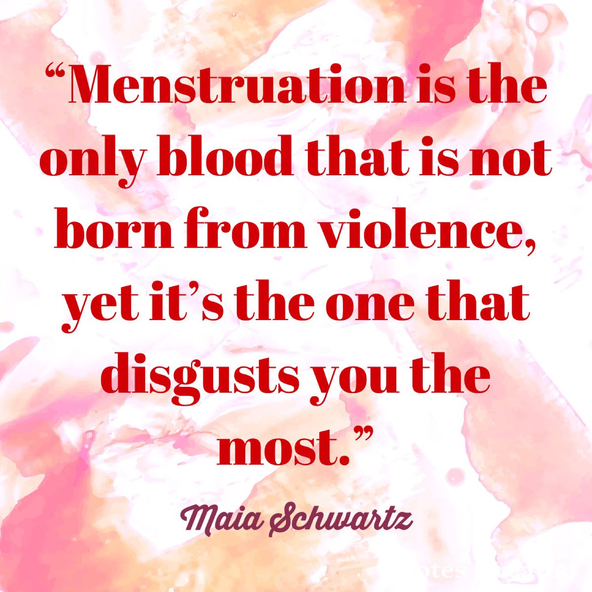 On #MenstrualHygieneDay I'm posting this quote I found when researching my  book...., image size:1200x1200