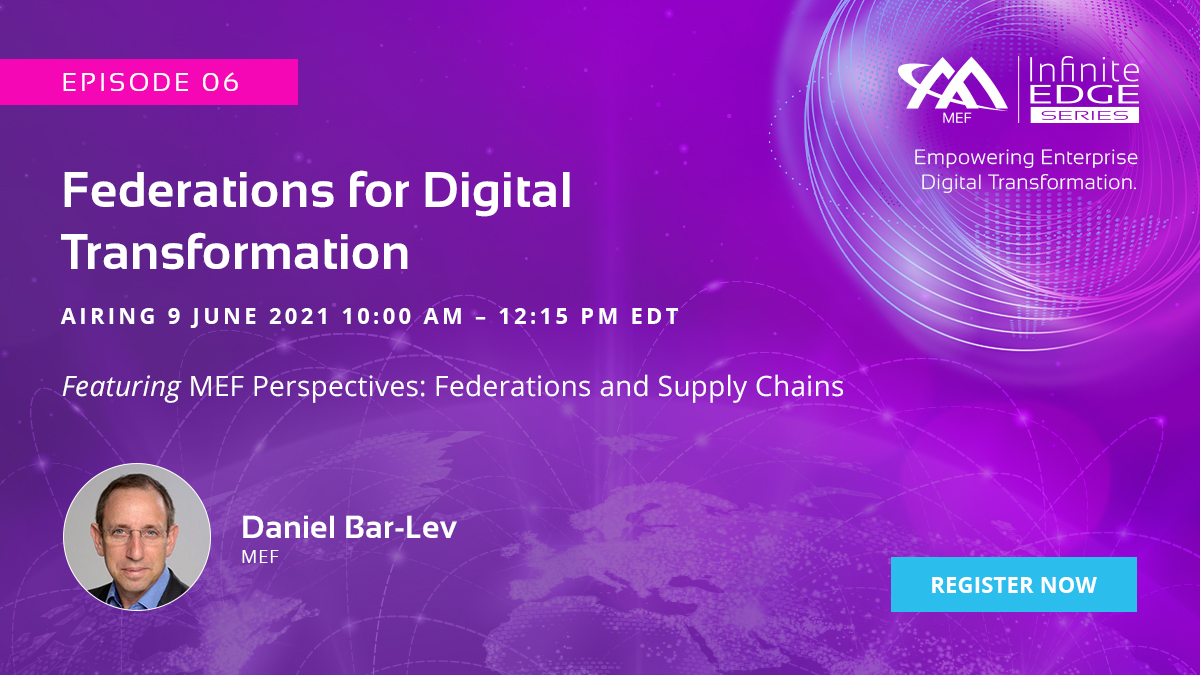 MEF_Forum's tweet image. #MEFInfiniteEdge Ep. 6 features MEF&apos;s Daniel Bar-Lev for the MEF Perspectives segment. Learn how digital service providers are benefiting from MEF&apos;s work in defining LSO APIs &amp;amp; Smart Bilaterals!

Sign up today: hubs.li/H0Pdpm70

#MEFAPIs #MEF