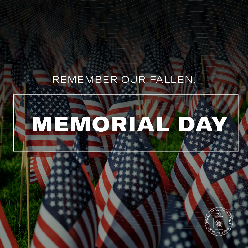 CIA's tweet photo. Today, let's remember those who made the ultimate sacrifice in service to our country.

#MemorialDay2021 https://t.co/eoK0PA33wP