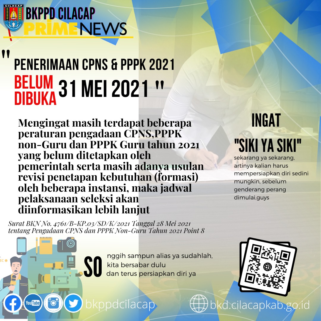 bkpsdmcilacap's tweet photo. PENERIMAAN CPNS &amp; PPPK BELUM DIBUKA 31 MEI 2021
BKN akan memberikan informasi secara resmi jika sudah ada kejelasan mengenai tanggal pembukaan pendaftaran CPNS 2021 dan PPPK. Penentuan tanggal masih dalam persiapan.
#tetapbersabar
Selengkapnya di :
https://t.co/s58sI3OTBd https://t.co/FBEBagZXmM