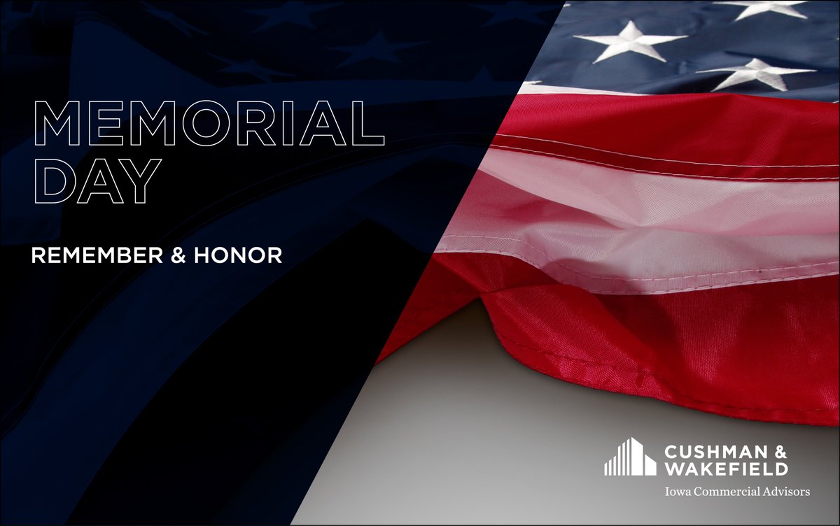 IowaCommAdvsr's tweet image. This weekend, we remember and honor all those who served our country.

In observance of Memorial Day, Cushman &amp;amp; Wakefield Iowa Commercial Advisors will be closed on Monday, May 31, 2021.

Have a safe and happy holiday weekend!